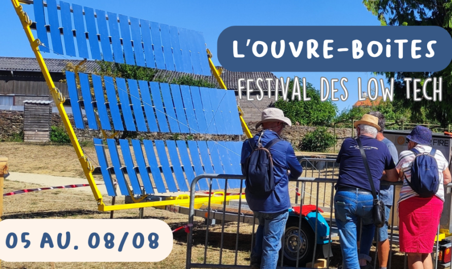 L&rsquo;Ouvre-Boîtes 5 au 8 aout